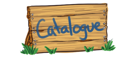 An unpainted wooden sign with tufts of grass in front of it. It reads 'Catalogue' in a blue paint-like text