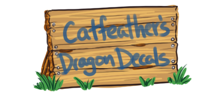 An unpainted wooden sign with tufts of grass in front of it. It reads 'Catfeather's Dragon Decals' in a blue paint-like text
